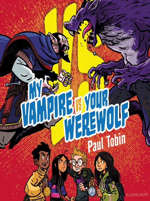 Title details for My Vampire vs. Your Werewolf by Paul Tobin - Available